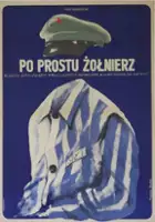 plakat filmu Po prostu żołnierz