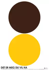 Plakat filmu Det er meg du vil ha