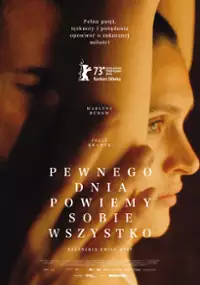 Plakat filmu Pewnego dnia powiemy sobie wszystko