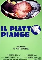 plakat filmu Il Piatto piange