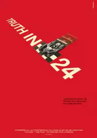 Plakat filmu Truth in 24