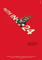 plakat filmu Truth in 24