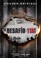 plakat serialu El Desafío: 11M