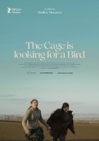 plakat filmu The Cage is Looking for a Bird