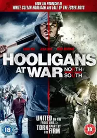 Plakat filmu Hooligans at War: North vs. South