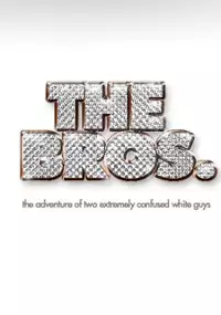Plakat filmu The Bros.