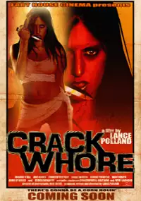 Plakat filmu Crack Whore