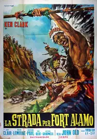 Plakat filmu La Strada per Fort Alamo