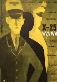 Plakat filmu X-25 wzywa