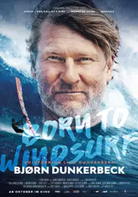 Plakat filmu Bjørn Dunkerbeck - Born to Windsurf