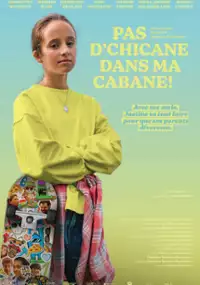 Plakat filmu Pas d'chicane dans ma cabane!
