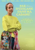 plakat filmu Pas d'chicane dans ma cabane!