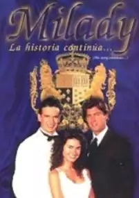 Plakat serialu Milady, la historia continúa
