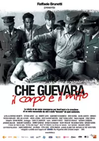 Plakat filmu Che Guevara - Il corpo e il mito