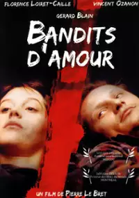 Plakat filmu Bandits d'amour