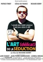 plakat filmu L'Art (délicat) de la séduction