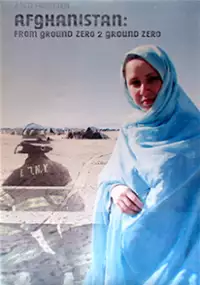 Plakat filmu Afghanistan: From Ground Zero to Ground Zero