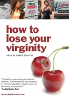 plakat filmu How to Lose Your Virginity