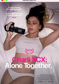 Plakat filmu Charli XCX: Alone Together