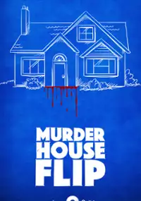 Plakat serialu Murder House Flip