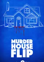 plakat filmu Murder House Flip
