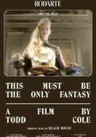 plakat filmu This Must Be the Only Fantasy