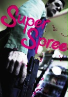plakat filmu Super Spree