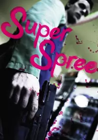 Plakat filmu Super Spree