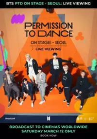 Plakat filmu BTS Permission to Dance on Stage &ndash; Seoul Live Viewing