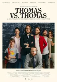 Plakat filmu Thomas mot Thomas (en sensasjonell teori om det ubetydelige livet i multiverset)