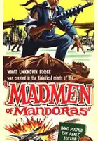 plakat filmu The Madmen of Mandoras