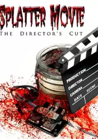 Plakat filmu Splatter Movie: The Director's Cut