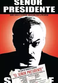 Plakat filmu El Sr. Presidente