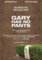 plakat filmu Gary Has No Pants