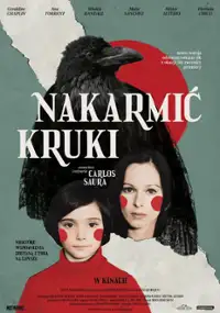 Plakat filmu "Nakarmić kruki"