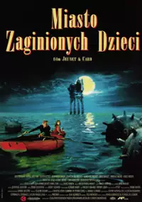 Plakat filmu Miasto zaginionych dzieci