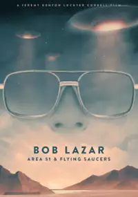 Plakat filmu Bob Lazar: Strefa 51 i latające spodki