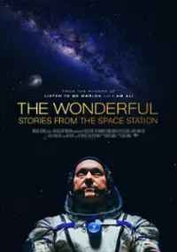 Plakat filmu The Wonderful: Stories from the Space Station