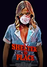 Plakat filmu Shelter in Place