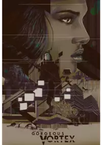 Plakat filmu Gorgeous Vortex
