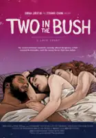 Travis Delgado / 2 in the Bush: A Love Story