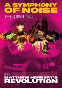 Plakat filmu Symfonia hałasu - rewolucja Matthew Herberta