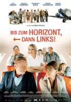 plakat filmu Bis zum Horizont, dann links!