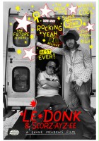 plakat filmu Le Donk & Scor-zay-zee