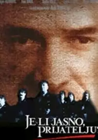 Plakat filmu Je li jasno prijatelju?