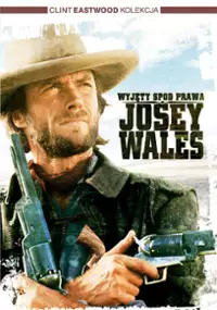 Plakat filmu Wyjęty spod prawa Josey Wales