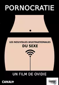 Plakat filmu Pornocratie: Les nouvelles multinationales du sexe