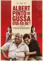 plakat filmu Albert Pinto Ko Gussa Kyun Aata Hai?