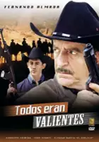 plakat filmu Todos eran valientes