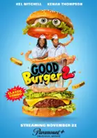 Alex R. Hibbert / Good Burger 2